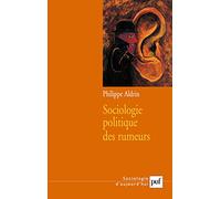 Sociologie politique des rumeurs