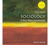 Sociology: A Very Short Introduction, 2ª edición (The Very Short Introductions Series)