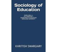 Sociology of Education: PAPER- EDN: 1.1 M.A. SEMESTER 1 DEPARTMENT OF EDUCATION BODOLAND UNIVERSITY