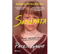 Sociópata: Unas Memorias / Sociopath: A Memoir: Unas Memorias/ a Memoir