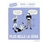 Sociorama - Plus Belle La Série (ebook)
