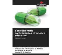 Socioscientific controversies in science education: AGROBIO in focus