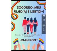 SOCORRO, MEU FILHO(A) É LGBTQI+!