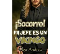 ¡SOCORRO! MI JEFE ES UN VIKINGO (JEFES NÓRDICOS)