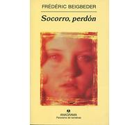 Socorro, perdón: 699 (Panorama de narrativas)