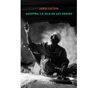 Socotra. La Isla De Los Genios 3ª Edic