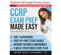 SOCRA CCRP Exam Prep Made Easy: Review, Study Guide & Test Prep for the SOCRA Certified Clinical Research Professional Exam: Flashcards, an Online ... Practice Test (Made Easy Academy Series)