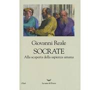 Socrate. Alla scoperta della sapienza umana (I fari)