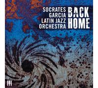 Socrates Garcia Latin Jazz Orchestra Back Home (CD) Album (Importación USA)