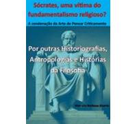 Sócrates Uma Vítima Do Fundamentalismo Religioso? A Condenação Da Arte