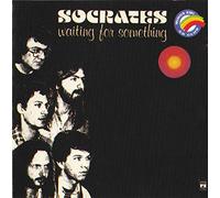 SOCRATES-WAITING FOR SOMETHING