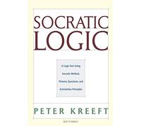 Socratic Logic 3.1e - Socratic Method Platonic Questions