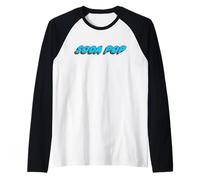 Soda Pop | Esa Bebida refrescante y Fresca Camiseta Manga Raglan