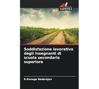 Soddisfazione lavorativa degli insegnanti di scuola secondaria superiore