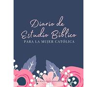 SoDivineDesigns | Diario de Estudio Bíblico Para La Mujer Catolica: Una Excelente Herramienta Para Ayudarle en su Estudio Bíblico | Catholic Journal in Spanish | Journaling Catolico | Diario Catolico