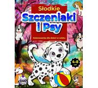 Słodkie szczeniaki i psy Kolorowanka dla dzieci w wieku 4-8 lat: Urocze zwierzęta domowe do kolorowania dla dzieci, Zabawne książki z aktywnościami ... dziewcząt (książki o zwierzętach dla dzieci)