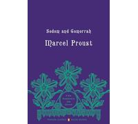 Sodom and Gomorrah: In Search of Lost Time, Volume 4 (Penguin Classics Deluxe Edition)
