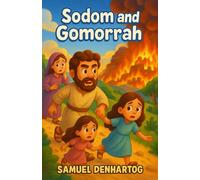 Sodom and Gomorrah: Little Lamb Rhymes