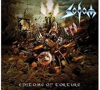 Sodom - Epitome Of Torture