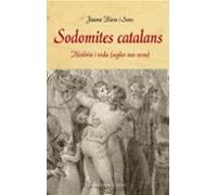 sodomites catalans: historia i vida (segles xiii-xviii)