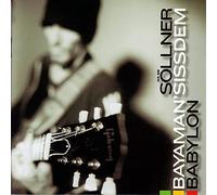 Söllner, Hans & Bayaman Sissdem - Babylon