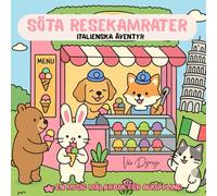 Söta Resekamrater: Italienska Äventyr: En Mysig Målarbok för Avkoppling och Kreativ Glädje