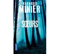 Soeurs | Bernard Minier