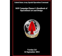 SOF Campaign Planner’s Handbook of Operational Art and Design