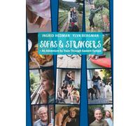 Sofas & Strangers: An adventure by train through Eastern Europe