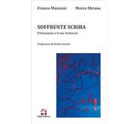 Soffrente scriba. D'annunzio e il suo «Notturno» (L' arco di Ulisse)
