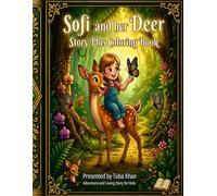 Sofi and her Deer: A Magical Journey of Friendship
