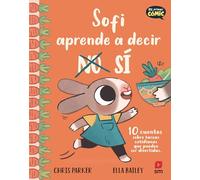 Sofi aprende a decir SÍ (Mi primer cómic)