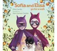 Sofía and Elisa go for a walk: 1 (The antics of Sofía and Elisa)