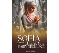 SOFIA AND THE LEGACY OF THE FAIRY NECKLACE