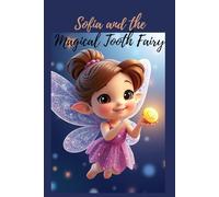 Sofia and the Tooth Fairy: Sofia's Adventures