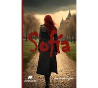 Sofía: Comenzó con el culto del Pintor Sanguinario (Saga Infinito)
