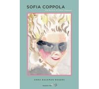 Sofia Coppola: The Politics of Visual Pleasure