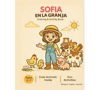 Sofia en la granja: Coloring and Activity Book