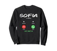 Sofía está Llamando y Debo IR a Bulgaria de Viaje Sudadera
