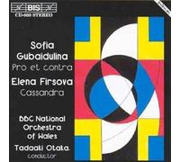 Sofia Gubaidulina/Elena Firsova/Pro Et Contra/Cassandra, Op.60
