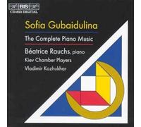 Sofia Gubaidulina: The Complete Piano Music