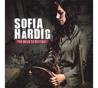 Sofia Haerdig - The Need To Destroy