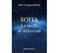 Sofia. Le stelle di Albiorum