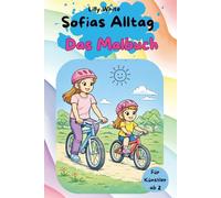 Sofia: Mein erstes Malbuch: Malbuch für Kinder ab 2 Jahren - Alltag, Schwimmen, Ballett, Papa & Hund - einfache Motive, große Konturen