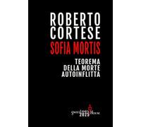 SOFIA MORTIS: teorema della morte autoinflitta