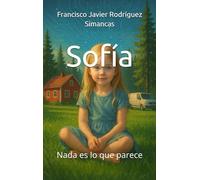 Sofía: Nada es lo que parece