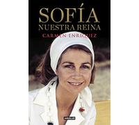 Sofía. Nuestra reina (Primera persona)