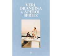 Sofia Paris & Andreu de Pedro : Veri, Orangina & Aperol Spritz /franCais/anglais/espagnol