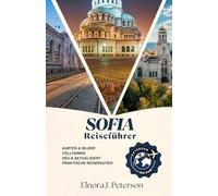 Sofia Reiseführer 2026 (Vollfarbe): Der unverzichtbare Begleiter für die bulgarische Hauptstadt