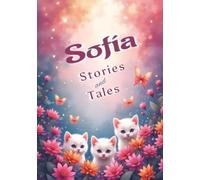 Sofia, Stories and Tales: Spanish Personalized Named Journal for Kids | 114 Wide-Lined Pages, Parts of Speech Guide in Spanish and English Language, ... Writers and Storytellers, and Homeschool.